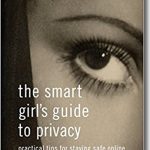 The Smart Girl's Guide to Privacy